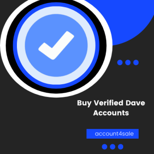 Buy Verified Dave Accounts